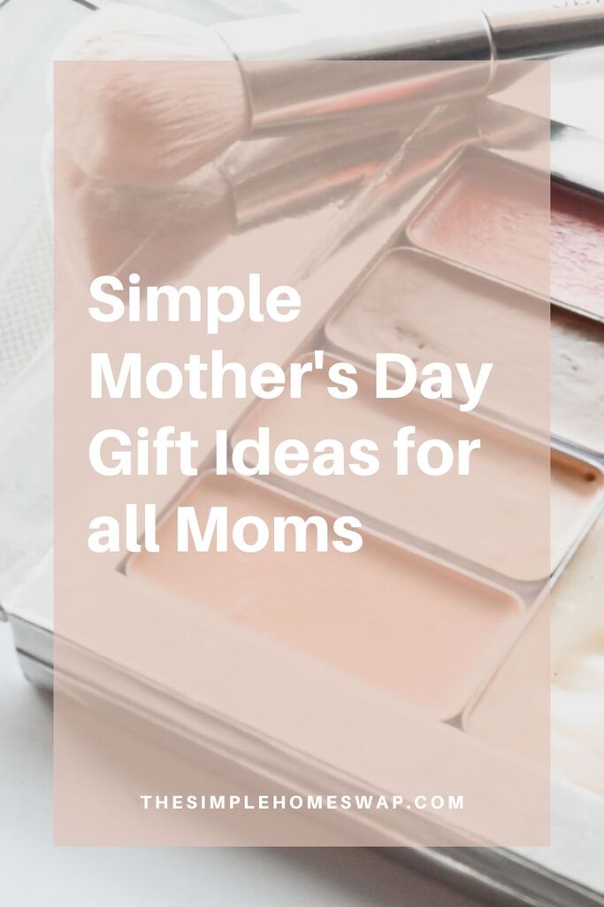 minimalist makeup mothers day gift - the simple home swap